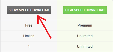 Select 'SLOW SPEED DOWNLOAD' type